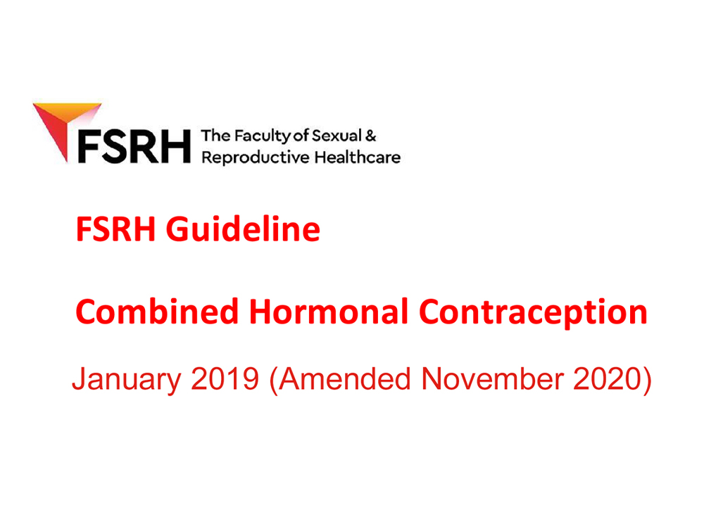 FSRH Guideline Combined Hormonal Contraception January 2019 (Amended November 2020)