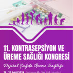 11. Kontrasepsiyon ve Üreme Sağlığı Kongresi
