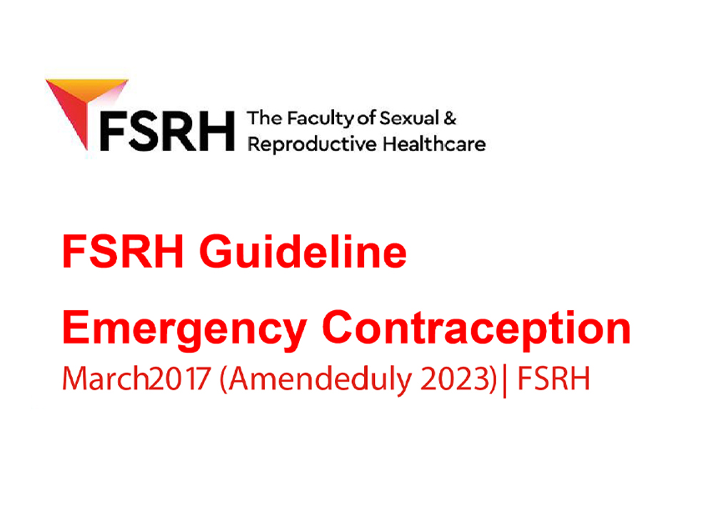 FSRH Guideline Emergency Contraception March 2017 (Amended July 2023)