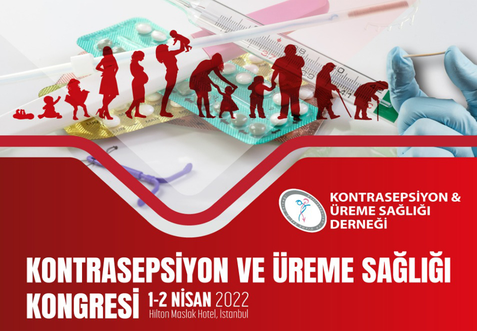 Kontrasepsiyon ve Üreme Sağlığı Kongresi 1-2 Nisan 2022