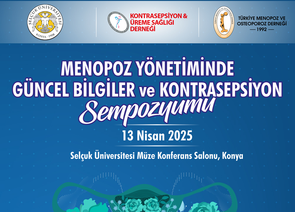 Menopoz Yönetiminde Güncel Bilgiler ve Kontrasepsiyon Sempozyumu