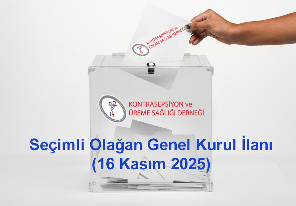 Ulusal Kontrasepsiyon ve Üreme Sağlığı  Derneği  Seçimli Olağan Genel Kurul İlanı (16 Kasım 2025)
